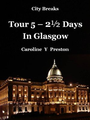 cover image of Tour 5--2½ Days In Glasgow